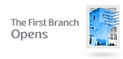 The First Branch Opens